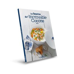 L'INCROYABLE COCOTTE - LIVRE DE RECETTES