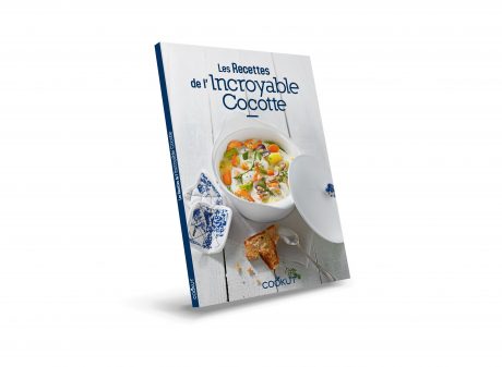 L'INCROYABLE COCOTTE - LIVRE DE RECETTES