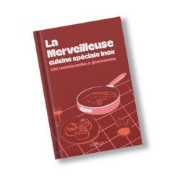 LA MERVEILLEUSE - LIVRE DE RECETTES